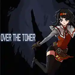 OVER THE TOWER PC Free Download (Final)