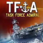 Task Force Admiral – Vol.1: American Carrier Battles (B23702446)
