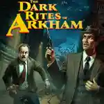 The Dark Rites of Arkham PC Free Download (Tenoke)