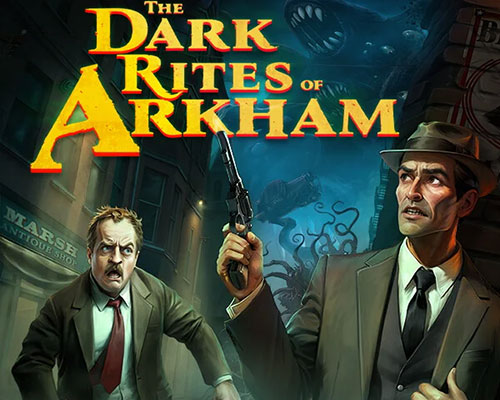 The dark rites of arkham pc free download (tenoke) - 1