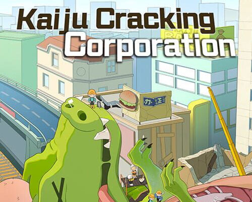 Kaiju cracking corporation pc free download (tenoke)