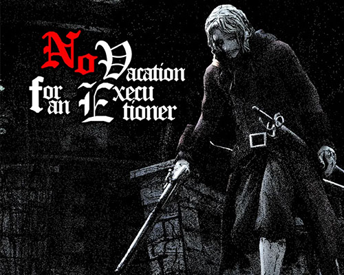 No vacation for an executioner free download (v1.21)