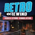 Retro rewind - video store simulator free download (v2095)