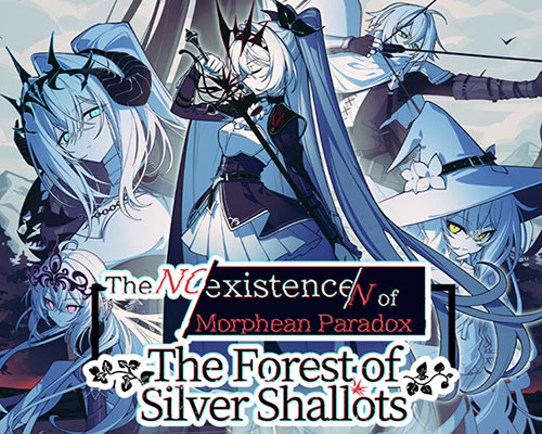 The noexistencen of morphean paradox : the forest of silver shallots