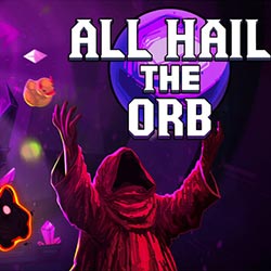 All Hail the Orb PC Free Download (Build 22865027)