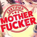 Certified mother fucker pc free download (final)