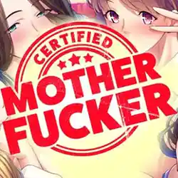 Certified Mother Fucker PC Free Download (Final)