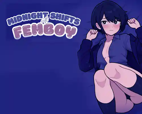 Midnight shifts with femboy pc free download (final)