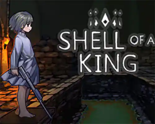 Shell of a king pc free download (tenoke)