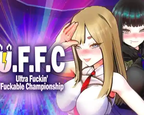U.f.f.c - ultra fuckin’ fuckable championship free
