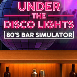 Under the Disco Lights – 80’s Bar Simulator Free Download