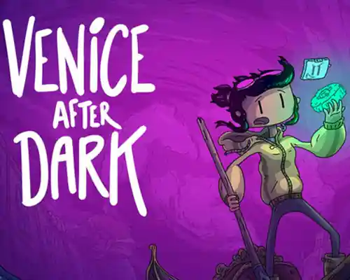 Venice after dark pc free download (final)