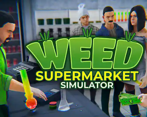 Weed supermarket simulator free download (early access)