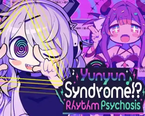 Yunyun syndrome!? rhythm psychosis free download (final)