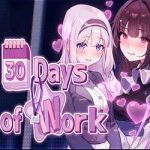 30 Days of Work PC Free Download (Final) 30 Days of Work PC Free Download (Final)