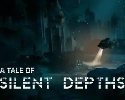 A tale of silent depths pc free download (final)