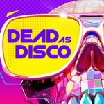 Dead as Disco PC (Build 23908307) Dead as Disco PC (Build 23908307)