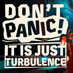 Don’t Panic! It is Just Turbulence Free Download (v0.528)