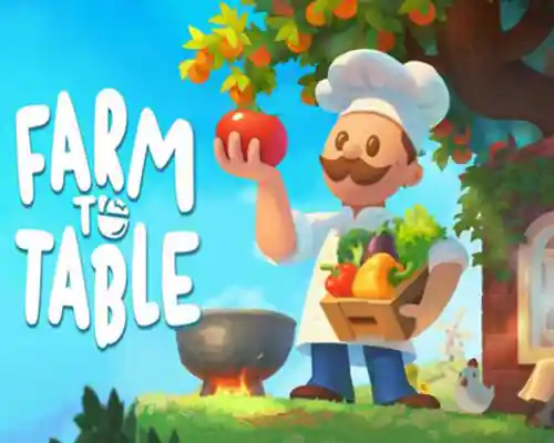 Farm to table pc free download (early access)
