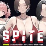 SPITE: Taking the Boss’s Wife Sister and Mother Free SPITE: Taking the Boss’s Wife Sister and Mother Free