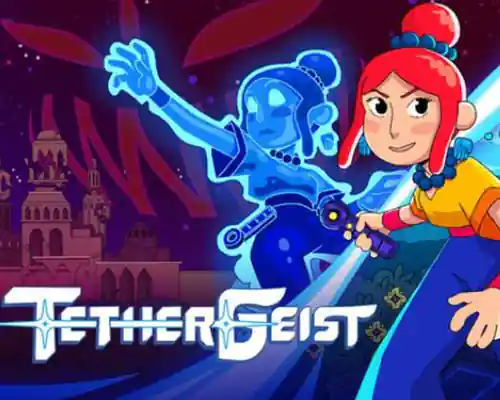Tethergeist pc free download (final)