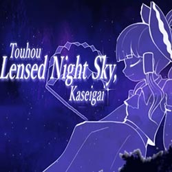 Touhou Lensed Night Sky Kaseigai Free Download (Final)