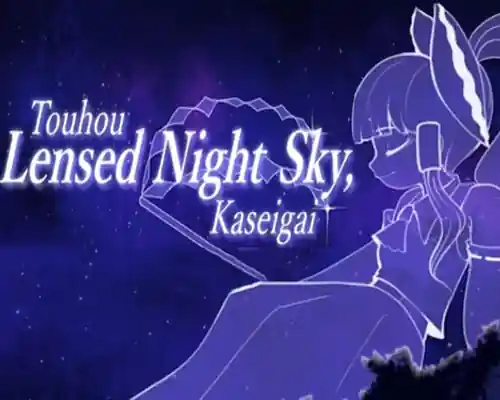 Touhou lensed night sky kaseigai free download (final)