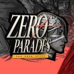 ZERO PARADES: For Dead Spies PC Free Download (RUNE) ZERO PARADES: For Dead Spies PC Free Download (RUNE)