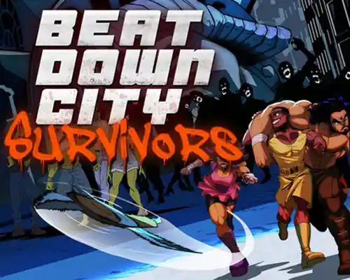 Beatdown City Survivors for PC (Final release)