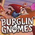 Burglin' gnomes pc free download (final)