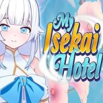 My Isekai Hotel PC Free Download (Final) My Isekai Hotel PC Free Download (Final)