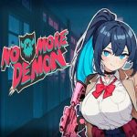 No More Demon for PC (Build 23791153) No More Demon for PC (Build 23791153)