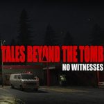 Tales Beyond The Tomb – No Witnesses on PC (P2P)