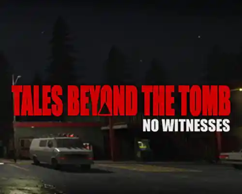 Tales Beyond The Tomb - No Witnesses on PC (P2P)