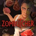 ZOMBUTCHER: Monster Business Simulator PC (Goldberg)