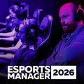 Esports Manager 2026 PC (v1.0.3 Final)