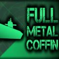 FULL METAL COFFIN PC (Build 23991889)