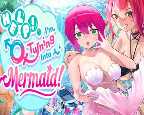 Help! I'm Turning Into A Mermaid! PC (Build 21893180)