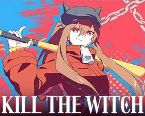 KILL THE WITCH PC (v1.4i2 Final) KILL THE WITCH PC (v1.4i2 Final)