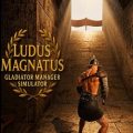 Ludus Magnatus: Gladiator Manager Simulator (Early Access)