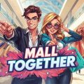 Mall Together PC (Goldberg-Final)