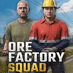 Ore Factory Squad ⛏️ PC (Final version)