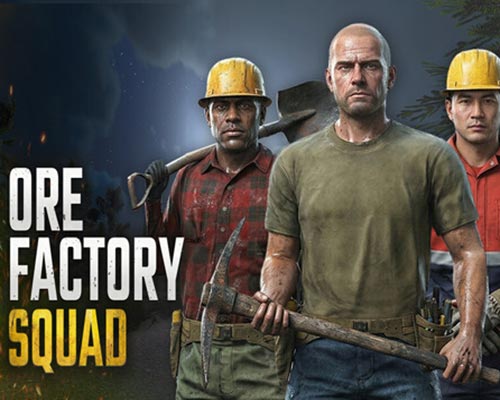 Ore Factory Squad ⛏️ PC (Final version)
