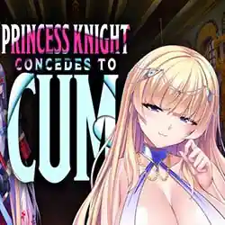 Princess Knight Concedes to Cum PC (Final)