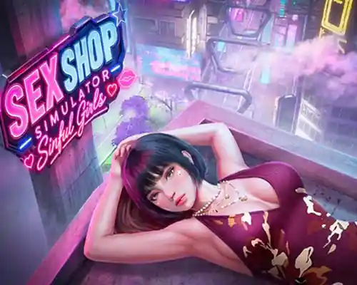 Sex Shop Simulator: Sinful Girls PC (Final & Uncensored) Sex Shop Simulator: Sinful Girls PC (Final & Uncensored)
