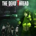 The Dead Thread PC (Build 24177857 Final)