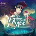 The Mermaid Mask PC (Final version)