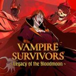 Vampire Survivors PC (Legacy of the Bloodmoon) Vampire Survivors PC (Legacy of the Bloodmoon)