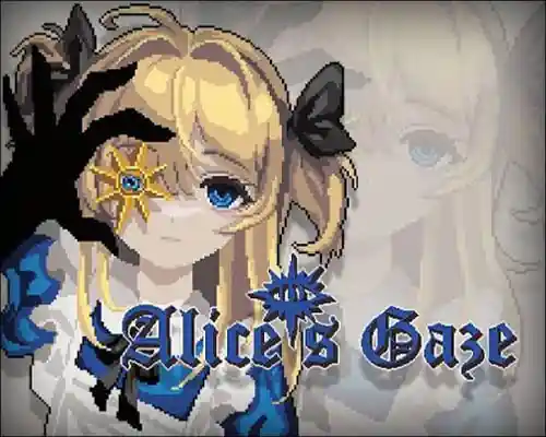 Alice’s Gaze PC (Build 24988361) Alice's Gaze PC (Build 24988361)