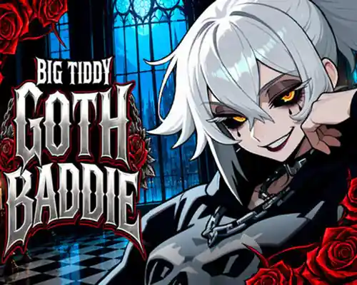 Big Tiddy Goth Baddie🖤⛓️ PC (Final)